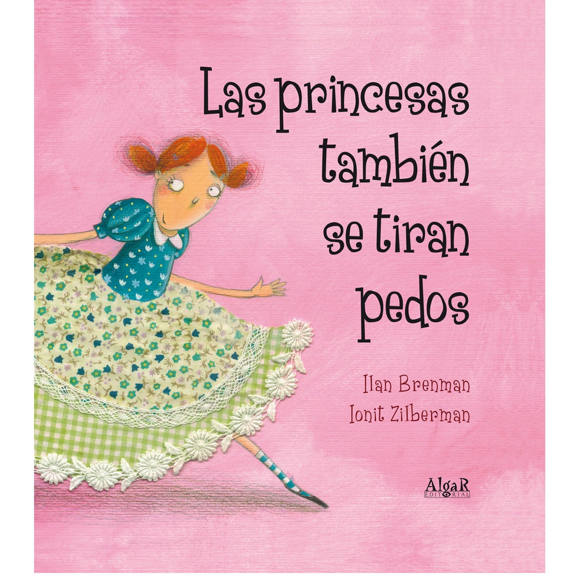 Las princesas también se tiran pedos Las princesas también se tiran pedos